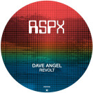 DAVE ANGEL - Revolt / May I Have This Dance